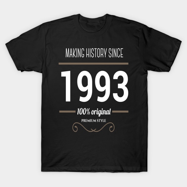 FAther (2) Making history since 1993 T-Shirt by HoangNgoc